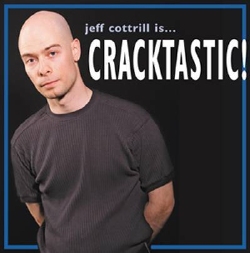 Cracktastic album by Jeff Cottrill